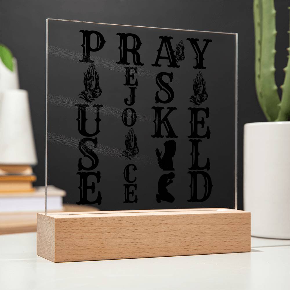 PRAY WOODEN/LED ( black letters)