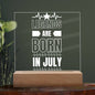 LEGENDS ARE BORN IN JULY