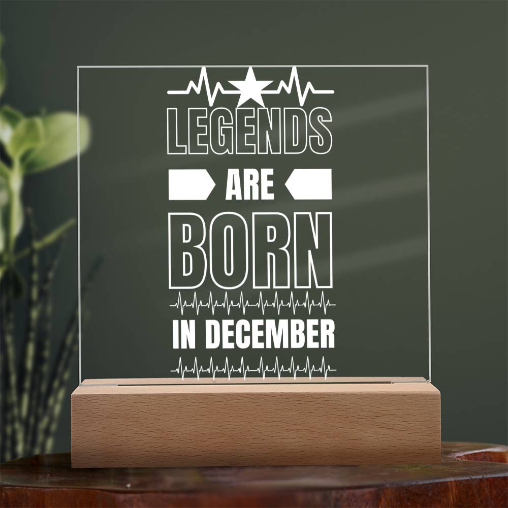 LEGENDS ARE BORN IN DECEMBER