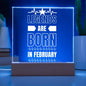 LEGENDS ARE BORN IN FEBRUARY