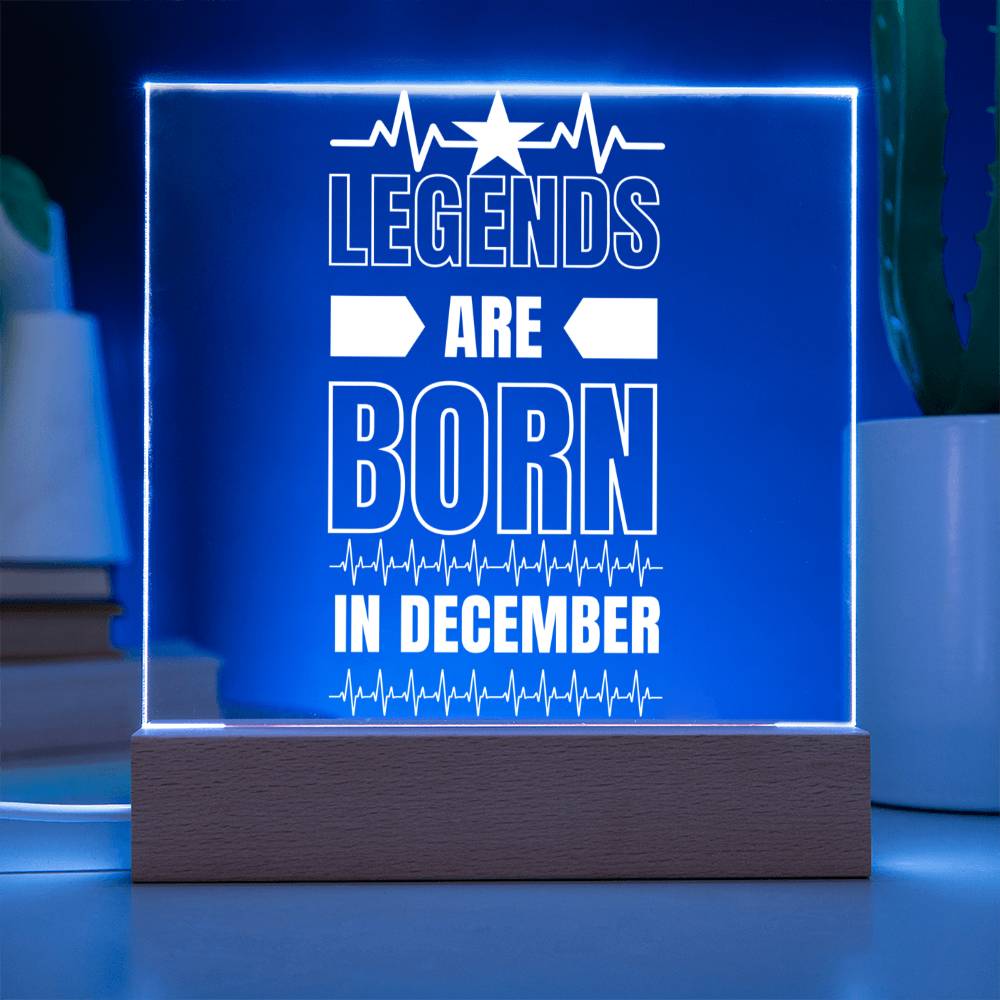 LEGENDS ARE BORN IN DECEMBER