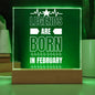 LEGENDS ARE BORN IN FEBRUARY