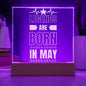 LEGENDS ARE BORN IN MAY