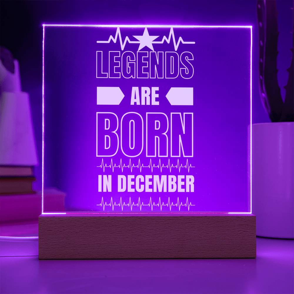LEGENDS ARE BORN IN DECEMBER