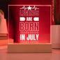 LEGENDS ARE BORN IN JULY