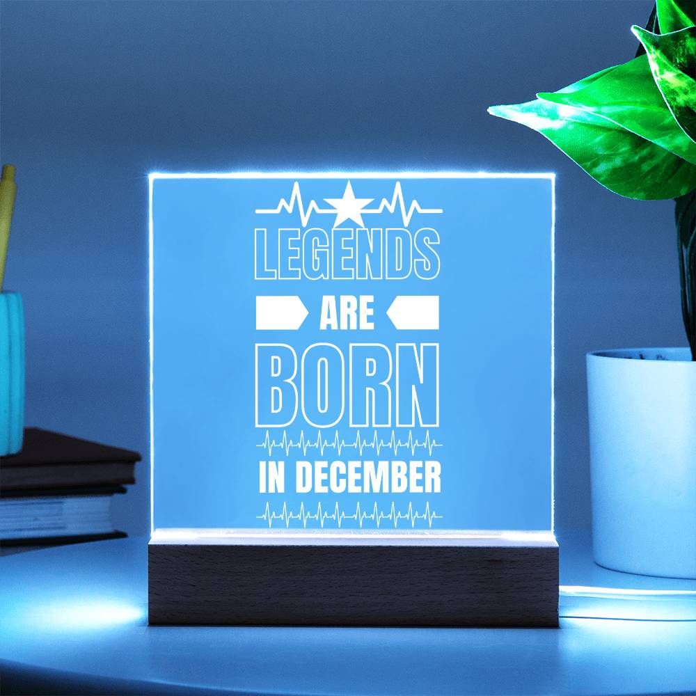 LEGENDS ARE BORN IN DECEMBER
