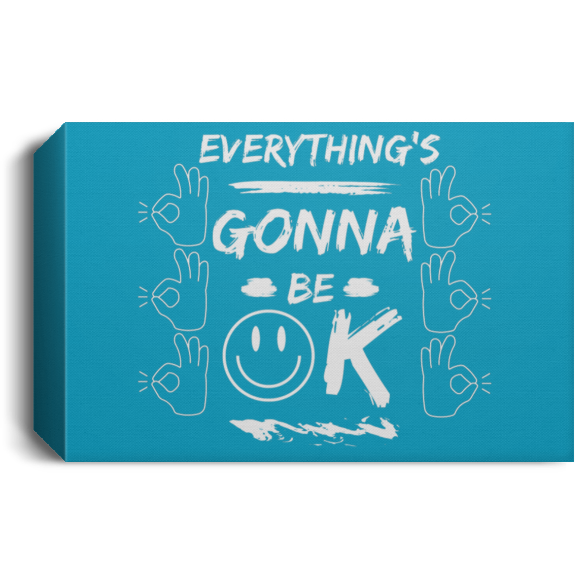 EGBO (EVERYTHING'S GONNA BE OK) Deluxe Landscape Canvas 1.5in Frame
