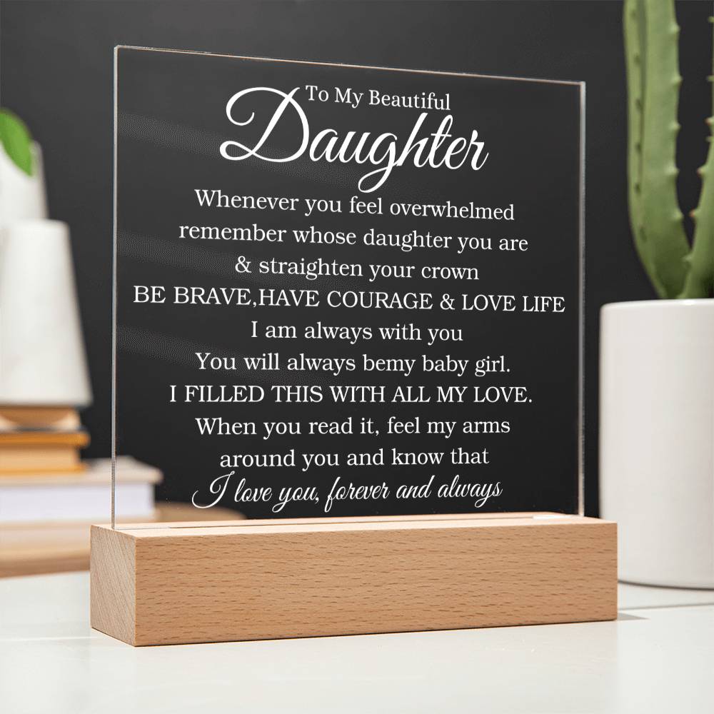 TO MY BEAUTIFUL DAUGHTER