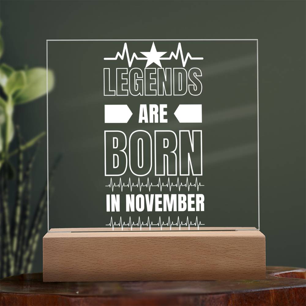 LEGENDS ARE BORN IN NOVEMBER