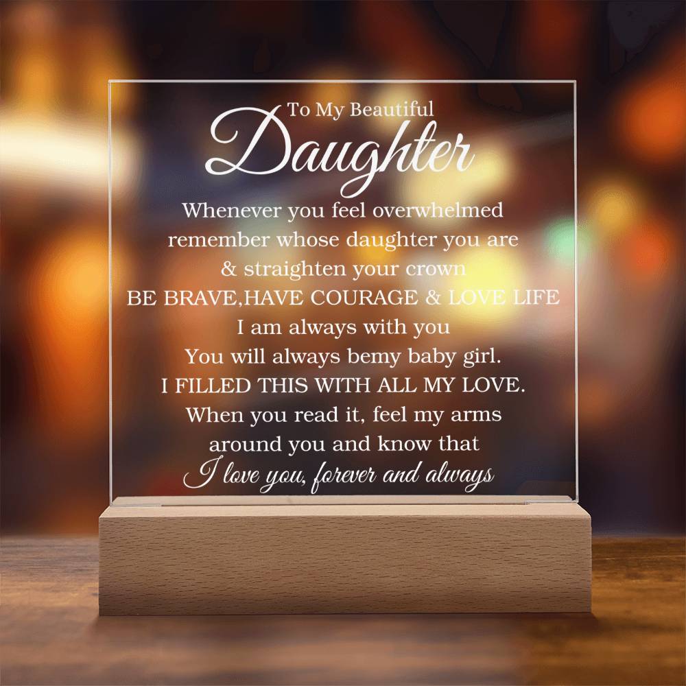 TO MY BEAUTIFUL DAUGHTER