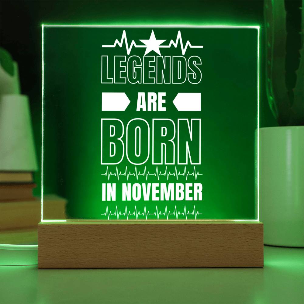 LEGENDS ARE BORN IN NOVEMBER