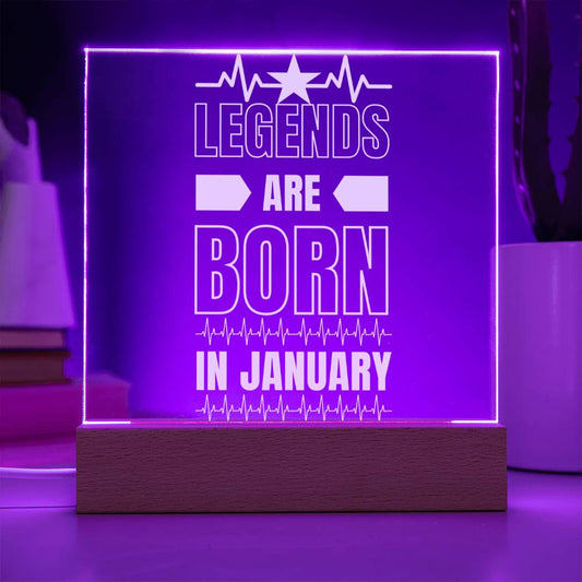 LEGENDS ARE BORN IN JANUARY