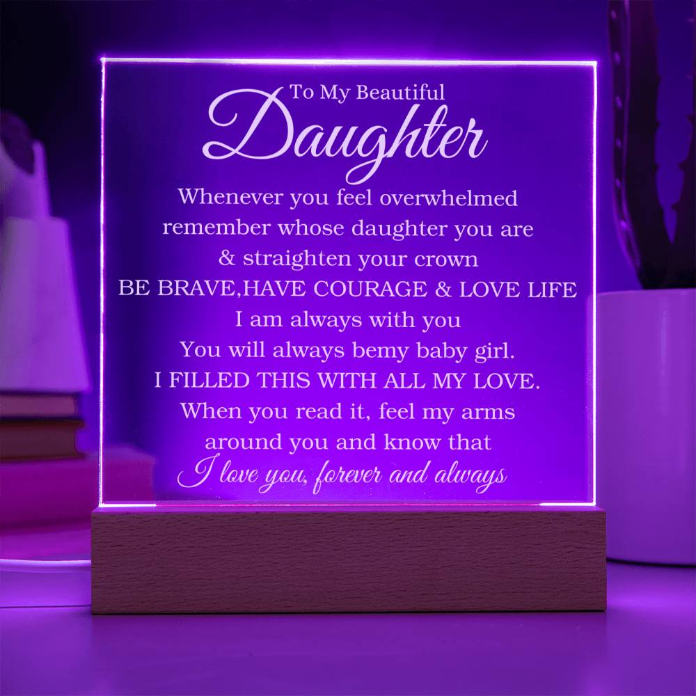 TO MY BEAUTIFUL DAUGHTER