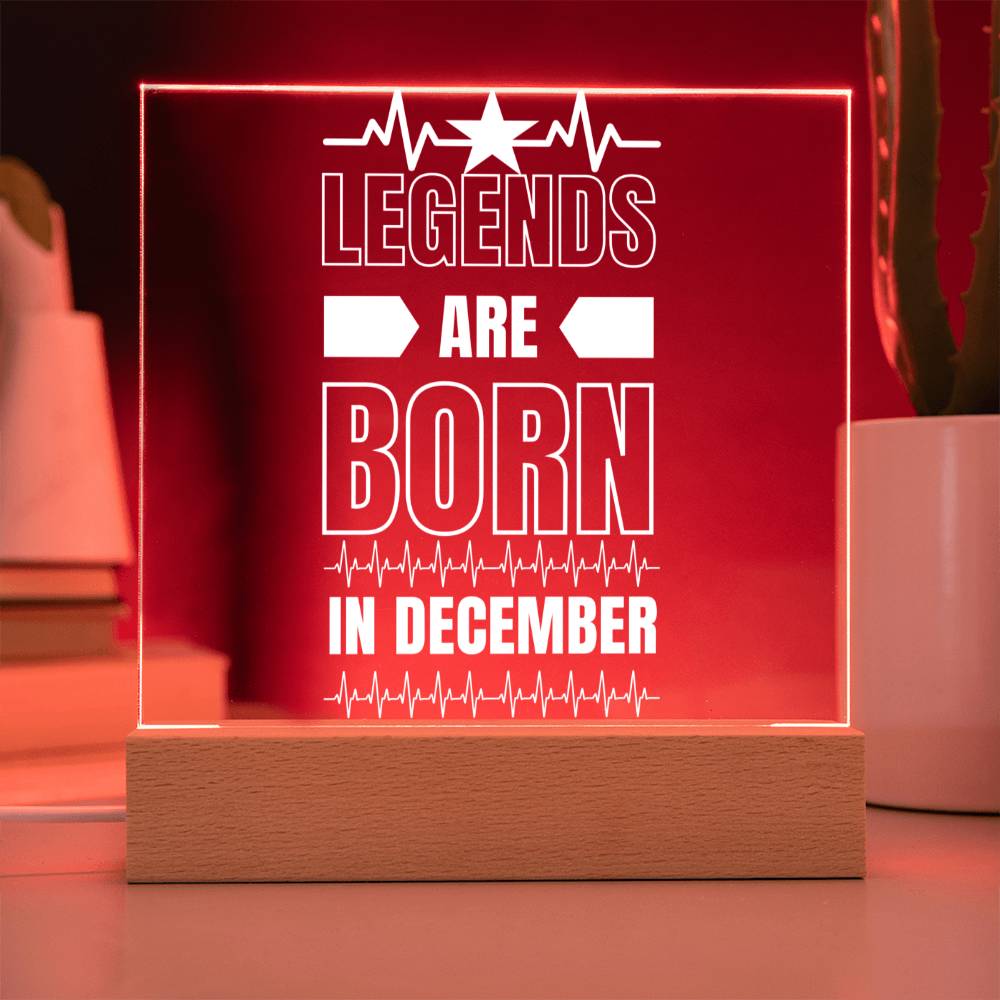 LEGENDS ARE BORN IN DECEMBER