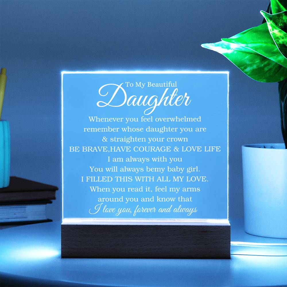 TO MY BEAUTIFUL DAUGHTER