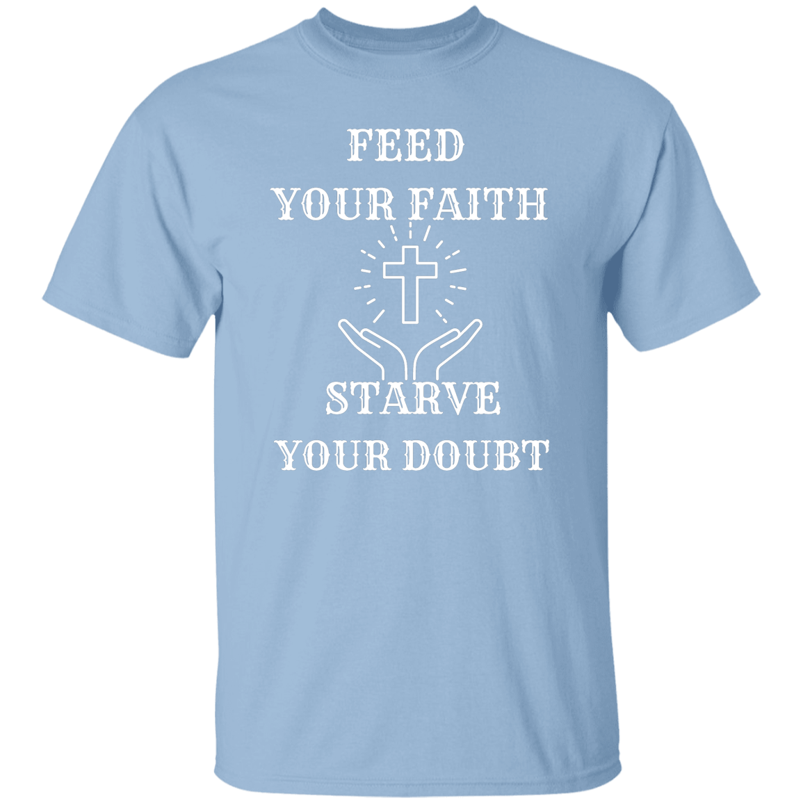 WOMENS FEED YOUR FAITH SHIRT