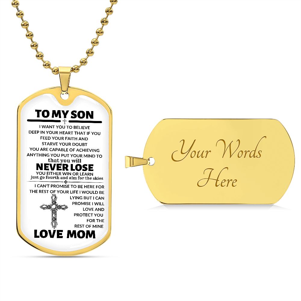TO MY SON (FROM MOM)