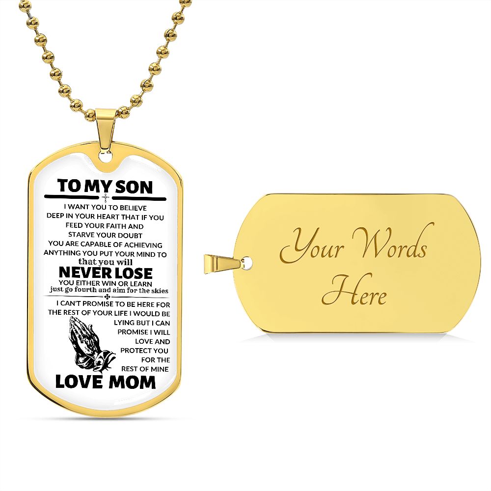 TO MY SON (FROM MOM)